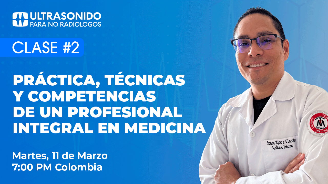 Práctica, técnicas y competencias de un profesional Integral en Medicina